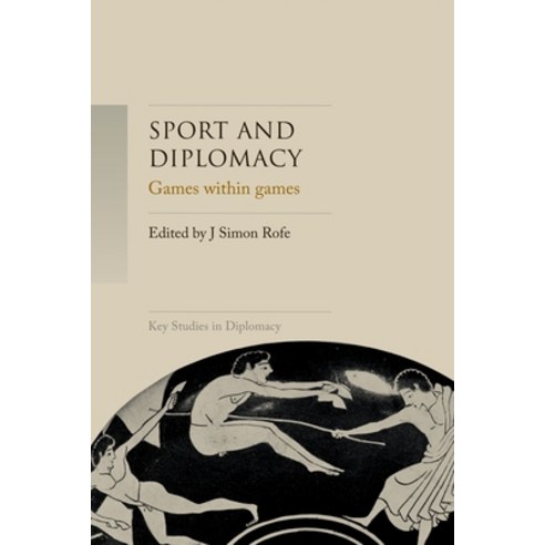 Sport and diplomacy: Games within games Paperback, Manchester University Press, English, 9781526143709