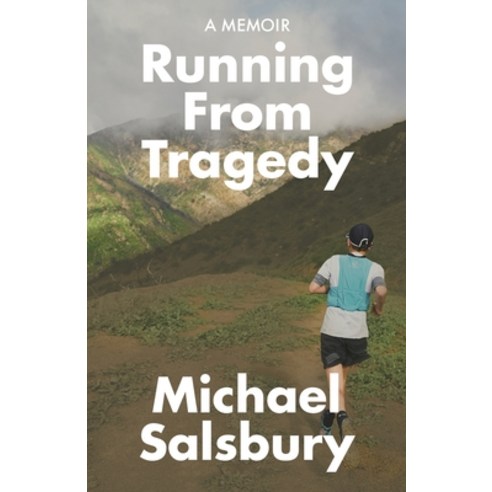 (영문도서) Running From Tragedy Paperback, Genesis Publishing House, English, 9798989614233