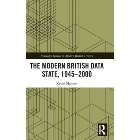 (영문도서) The Modern British Data State 1945-2000 Hardcover, Routledge, English, 9781032172521
