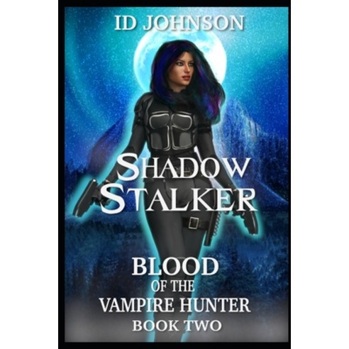 Shadow Stalker Paperback, Independently Published, English, 9798709426795