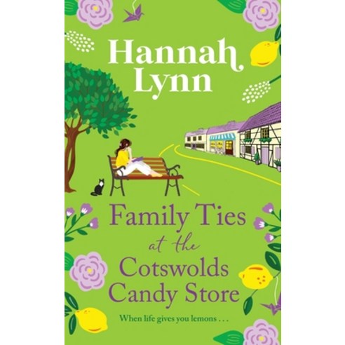 (영문도서) Family Ties at the Cotswolds Candy Store Hardcover, Boldwood Books Ltd, English, 9781835188170