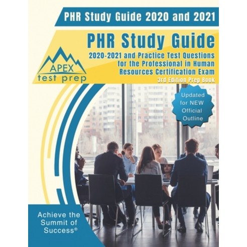 (영문도서) PHR Study Guide 2020 and 2021: PHR Study Guide 2020-2021 and ...