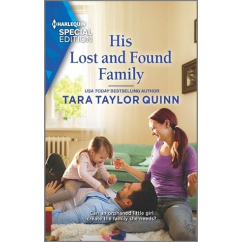 (영문도서) His Lost and Found Family Mass Market Paperbound, Harlequin Special Edition, English, 9781335408310