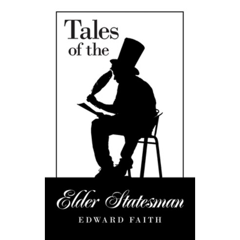 Tales of the Elder Statesman Paperback, iUniverse, English, 9781663207081