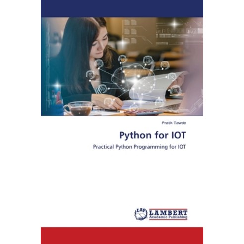 (영문도서) Python for IOT Paperback, LAP Lambert Academic Publis..., English, 9786203197792