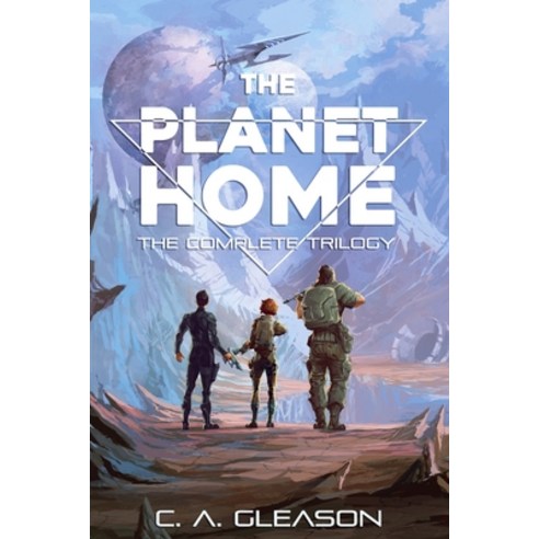 (영문도서) The Planet Home: The Complete Trilogy Paperback, Independently Published, English, 9798447950026