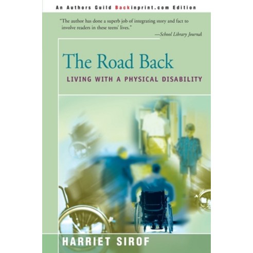 (영문도서) The Road Back: Living with a Physical Disability Paperback, iUniverse, English, 9780595090716