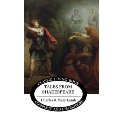 Tales from Shakespeare Hardcover, Living Book Press