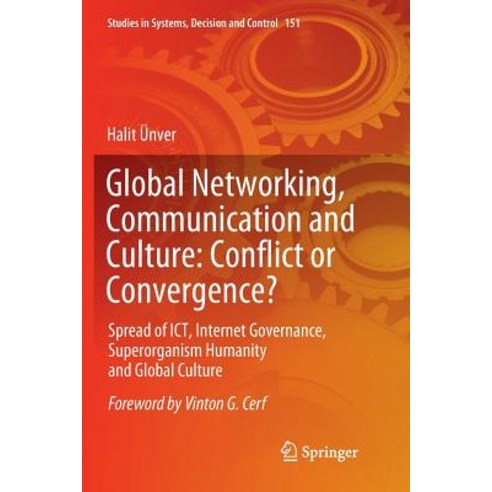 (영문도서) Global Networking Communication and Culture: Conflict or Convergence?: Spread of Ict Intern... Paperback, Springer, English, 9783030094935