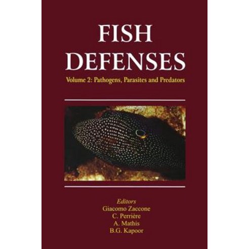 (영문도서) Fish Defenses Volume 2: Pathogens Parasites and Predators Paperback, CRC Press, English, 9781138113534