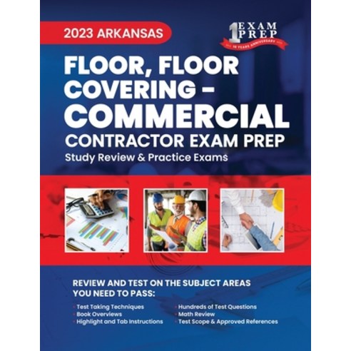 (영문도서) 2023 Arkansas Floor Floor Covering - COMMERCIAL: 2023 Study Review & Practice Exams Paperback, Independently Published, English, 9798398778786