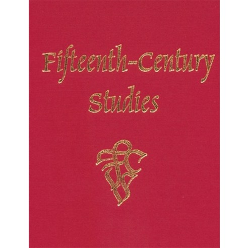 (영문도서) Fifteenth-Century Studies Vol. 27: A Special Issue on Violence in Fifteenth-Century Text and ... Hardcover, Camden House (NY), English, 9781571130815