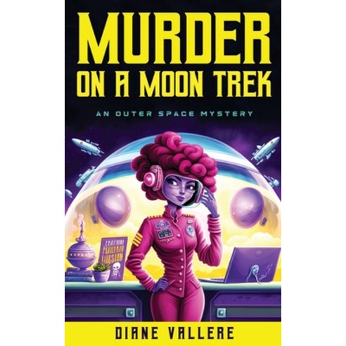 (영문도서) Murder on a Moon Trek Paperback, Polyester Press, English, 9781954579897