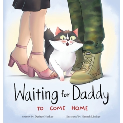Waiting for Daddy to Come Home Hardcover, Indy Pub, English, 9781087915838