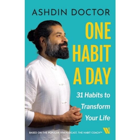 (영문도서) One Habit a Day: 31 Habits to Transform Your Life Paperback, Westland Books, English, 9789395767149