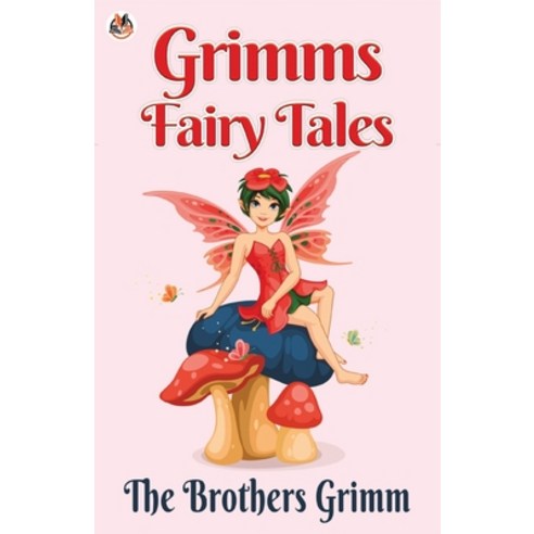 (영문도서) Grimms'' Fairy Tales Paperback, True Sign Publishing House, English, 9789390852161