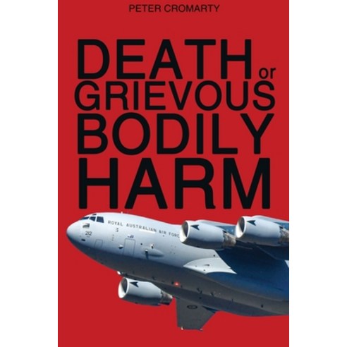 (영문도서) Death or Grievous Bodily Harm Paperback, Ocean Reeve Publishing