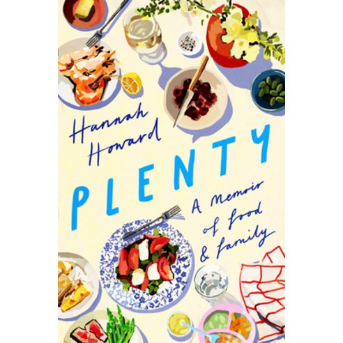 (영문도서) Plenty: A Memoir of Food and Family Paperback, Little a, English, 9781542022750
