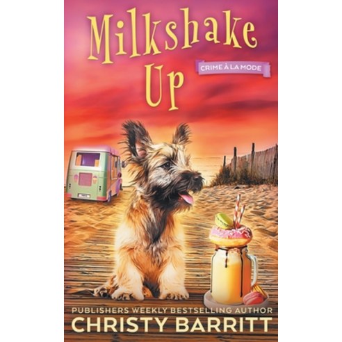 (영문도서) Milkshake Up Paperback, River Heights, English, 9798330221905