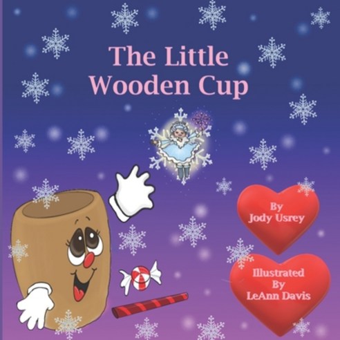 The Little Wooden Cup Paperback, Independently Published