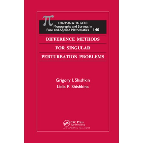 (영문도서) Difference Methods for Singular Perturbation Problems Paperback, CRC Press, English, 9780367386825