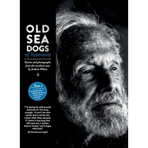 Old Sea Dogs of Tasmania Book 2: International Edition Paperback, Everything Everything, English, 9780992303662