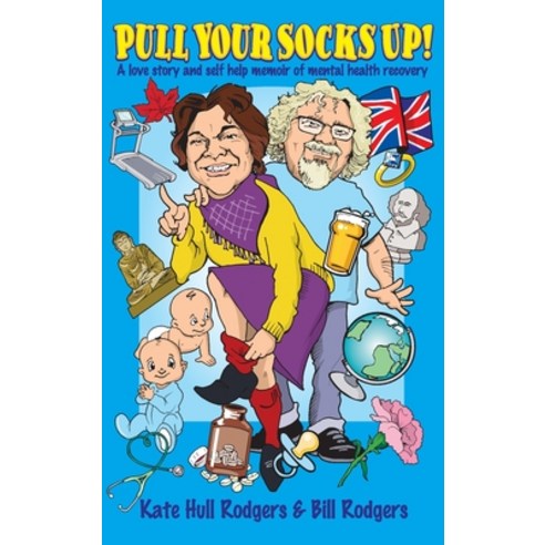 (영문도서) Pull Your Socks Up: A love story and self help memoir of mental health recovery Hardcover, New Generation Publishing, English, 9781803694078