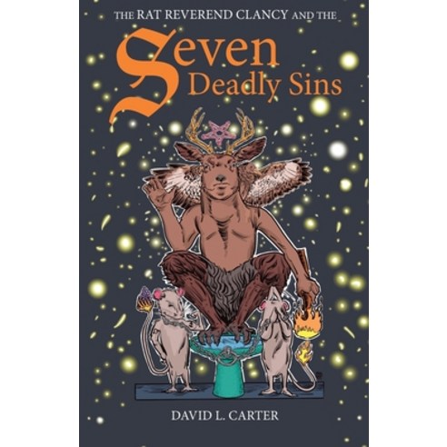 (영문도서) The Rat Reverend Clancy and the Seven Deadly Sins Paperback, Apocryphile Press, English, 9781958061008
