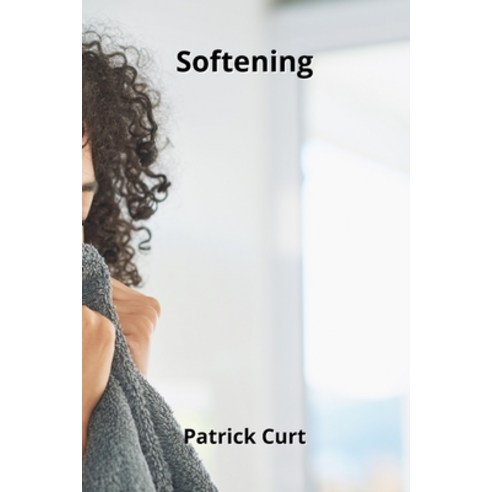 (영문도서) Softening Paperback, Patrick Curt, English, 9789771003434