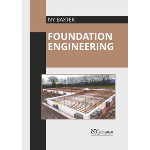 (영문도서) Foundation Engineering Hardcover, NY Research Press, English, 9781647254223