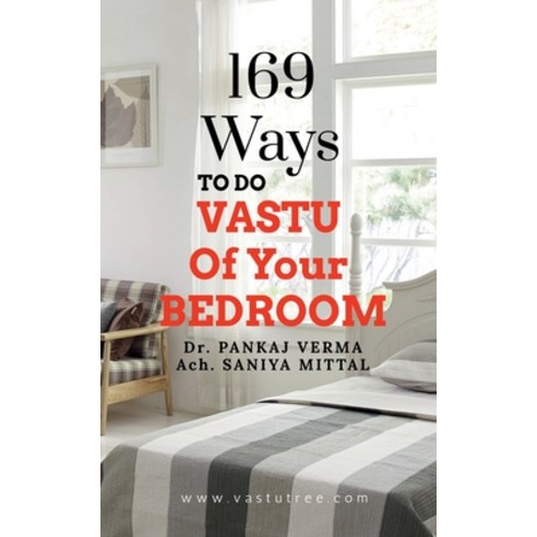 (영문도서) 169 Ways To Do VASTU Of Your BEDROOM Paperback, Notion Press, English, 9781648282546