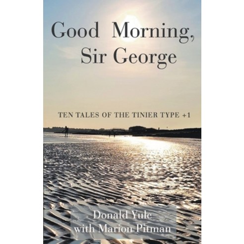 Good Morning Sir George Paperback, Completelynovel