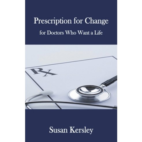 (영문도서) Prescription for Change Paperback, Susan Kersley, English, 9798201516079