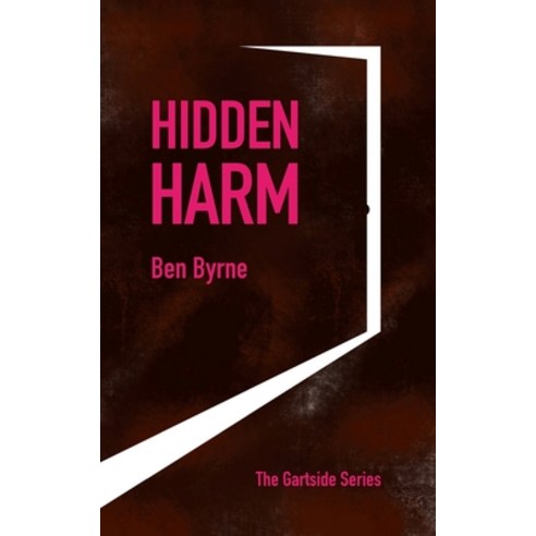 (영문도서) Hidden Harm Paperback, Wordzworth Publishing, English, 9781838451400