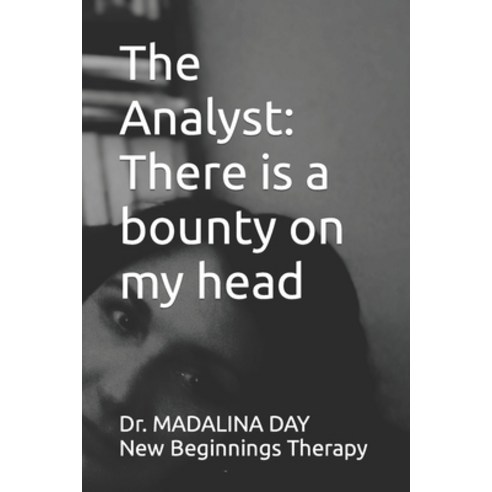 (영문도서) The Analyst: there is a bounty on my head Paperback, Independently Published, English, 9798861409643