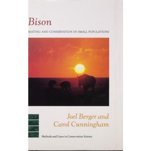 Bison: Mating and Conservation in Small Populations Hardcover, Columbia University Press