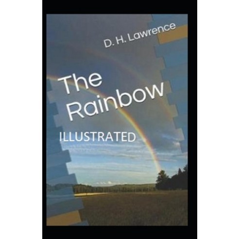 (영문도서) The Rainbow Illustrated Paperback, Independently Published, English, 9798507348466