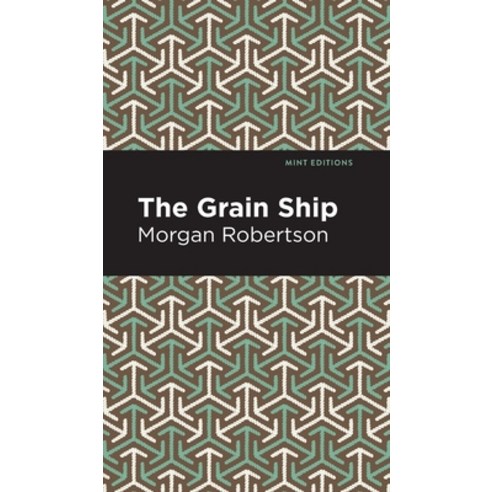 (영문도서) The Grain Ship Hardcover, Mint Editions, English, 9781513207155