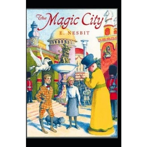 (영문도서) The Magic City Annotated Paperback, Independently Published, English, 9798506150244