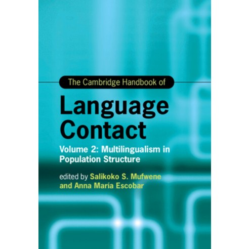 (영문도서) The Cambridge Handbook of Language Contact: Volume 2: Multilingualism in Population Structure Hardcover, Cambridge University Press, English, 9781009098632