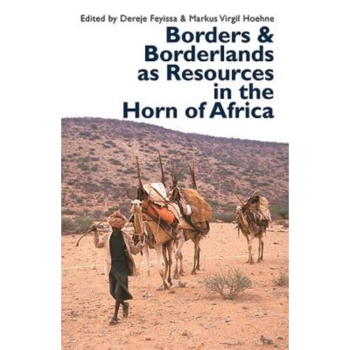 (영문도서) Borders and Borderlands as Resources in the Horn of Africa Paperback, James Currey, English, 9781847011336