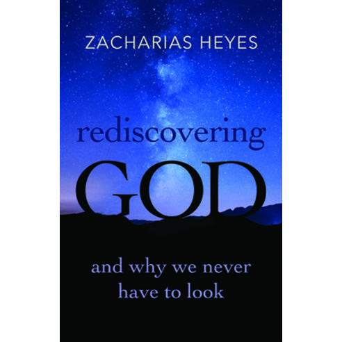 (영문도서) Rediscovering God: And Why We Never Have to Look Paperback, Paulist Press, English, 9780809155187