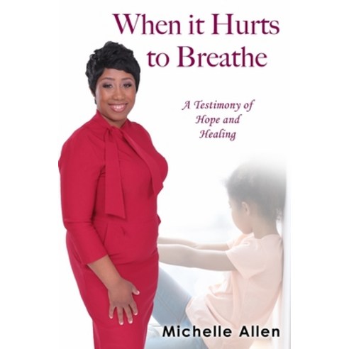 (영문도서) When it Hurts to Breathe Paperback, Independently Published, English, 9798836197537