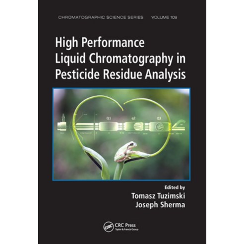 (영문도서) High Performance Liquid Chromatography in Pesticide Residue Analysis Paperback, CRC Press, English, 9780367575724