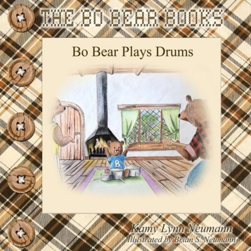 Bo Bear Plays Drums Paperback, 978-163625071-7