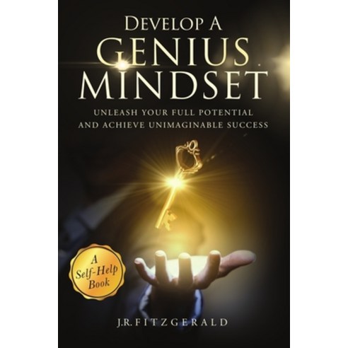 Develop a Genius Mindset: Unleash Your Full Potential and Achieve Unimaginable Success Paperback, Genius Mindset Book, English, 9781953951014
