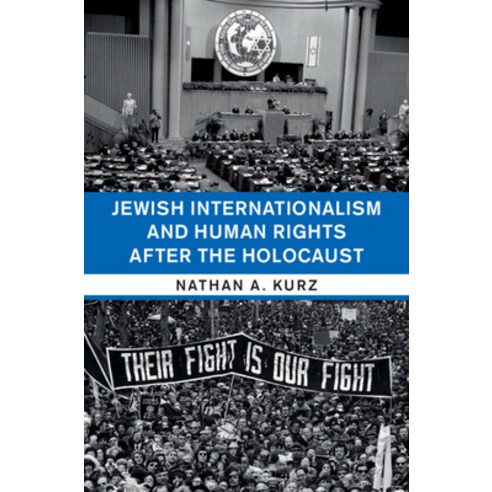Jewish Internationalism and Human Rights After the Holocaust Hardcover, Cambridge University Press, English, 9781108834926