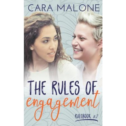 The Rules of Engagement: A Lesbian Romance Paperback, Independently Published