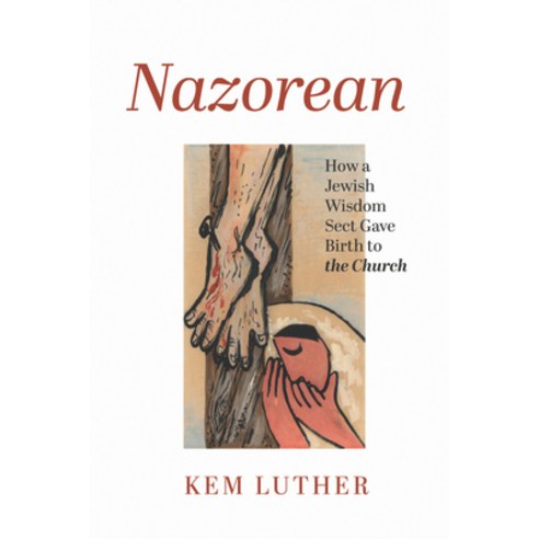 (영문도서) Nazorean Paperback, Wipf & Stock Publishers, English, 9798385225972