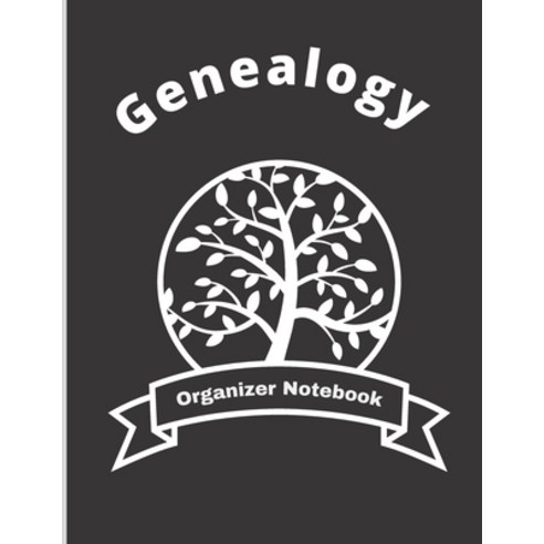 (영문도서) Genealogy Organizer Notebook: Ancestry Tree Organizer Family Pedigree Chart Genealogy Workb... Paperback, Independently Published, English, 9798421423850